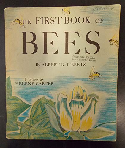 The first book of bees (California state series) B0007I7SQE Book Cover