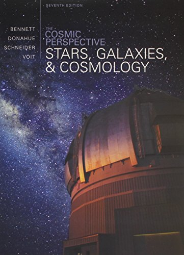 The Cosmic Perspective: Stars and Galaxies & MasteringAstronomy with Pearson eText- Access Card &  Lecture- Tutorials fo