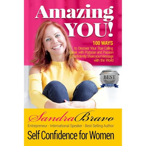 Amazing YOU! Self Confidence For Women by Sandra Bravo episode artwork