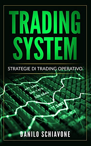 TRADING SYSTEM: Strategie di Trading Operativo