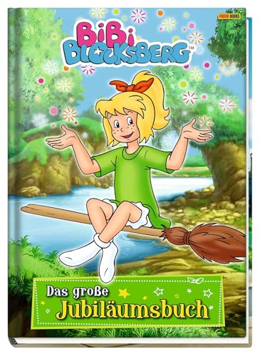 Bibi Blocksberg: Das große Jubiläumsbuch: Geschichtenbuch