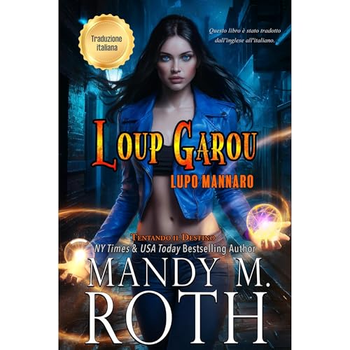 Lupo Mannaro: Loup Garou Audiolibro Por Mandy M. Roth arte de portada
