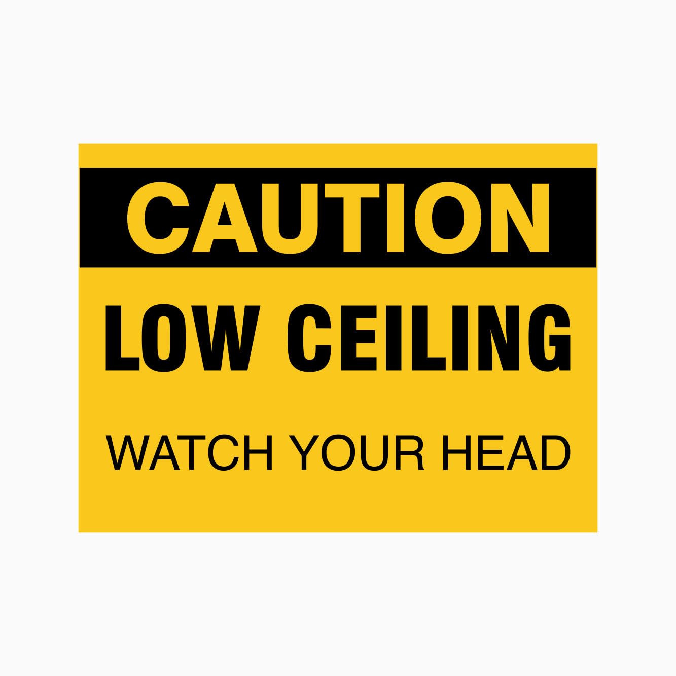 CAUTION LOW CEILING WATCH YOUR HEAD Sign, 12x8 Inch Metal Tin Sign, Practical Caution Plaque for Low Clearance Areas