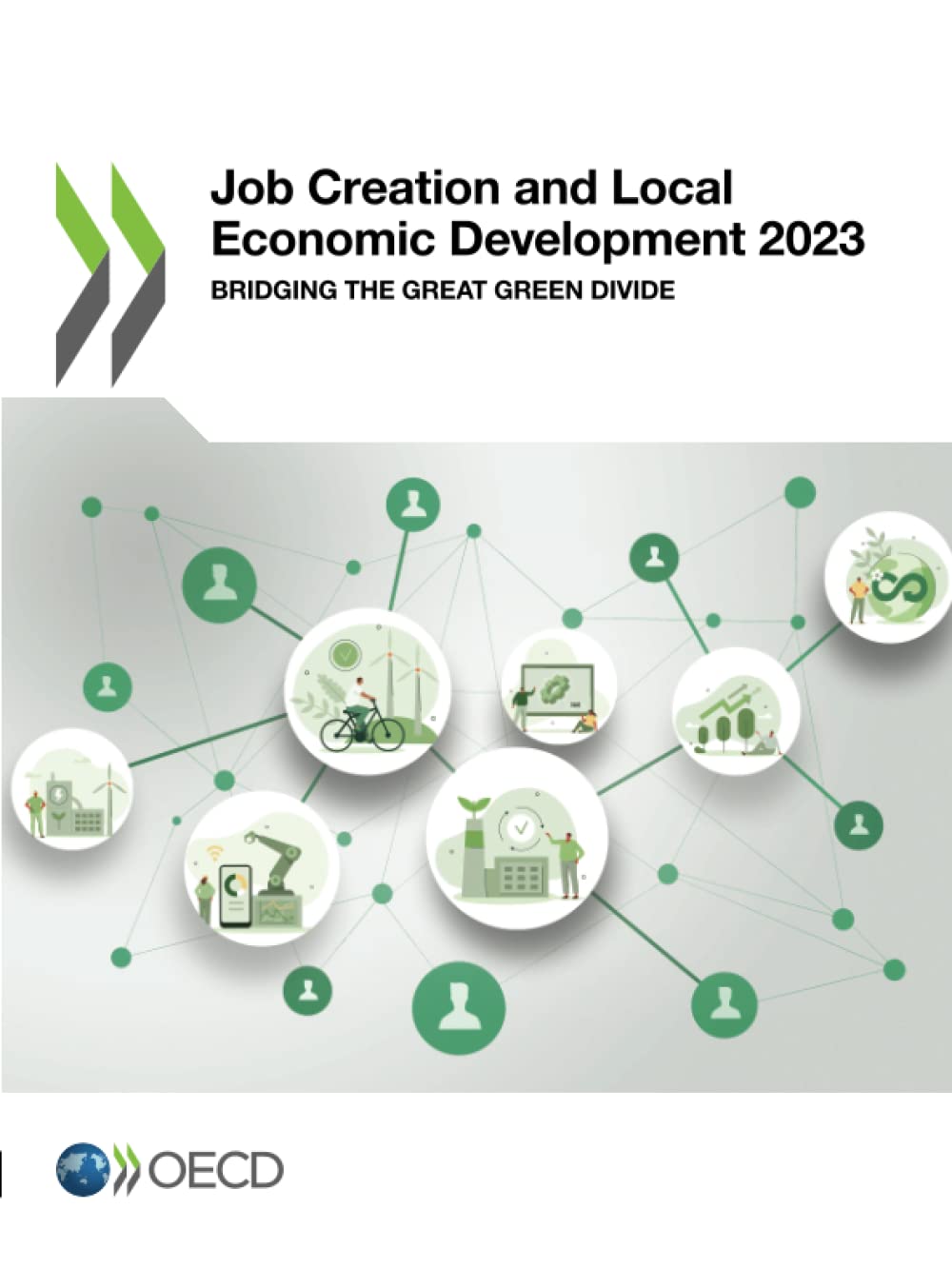 Job Creation and Local Economic Development 2023: Bridging the Great Green Divide
