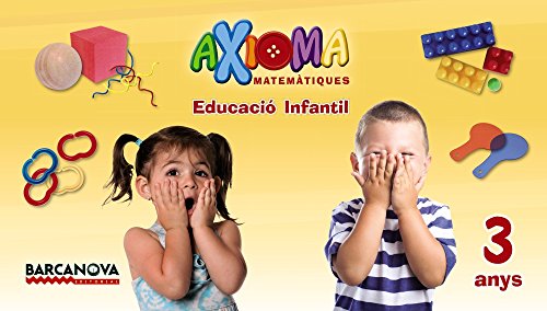 Axioma. Matemàtiques P3. Carpeta de l ' alumne (Materials Educatius - Parvulari - 3 Anys) - 9788448 Axioma. Matemàtiques P3. Carpeta de l ' alumne (Materials Educatius - Parvulari - 3 Anys) - 9788448
