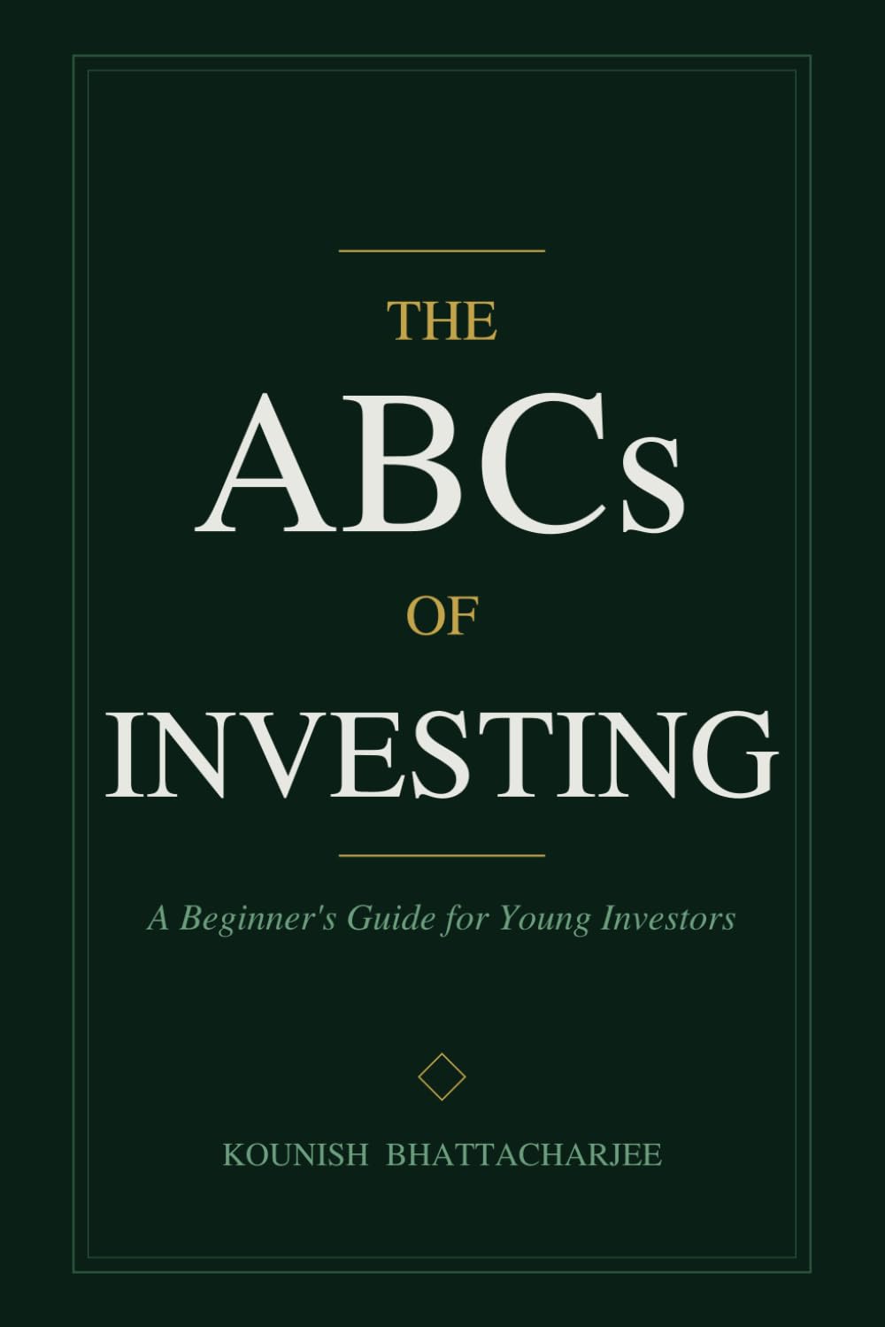 The ABCs of Investing: A Beginner’s Guide for Young Investors