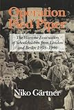  Operation Pied Piper: The Wartime Evacuation of Schoolchildren from London and Berlin 1938-46 by Niko G?de?ed??ede??d??ede?ed???de??d????de?ed??ede??d???de?ed???de??d???Rtner (2012-11-01)