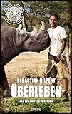 ÜBERLEBEN: Als Wildhüter in Afrika