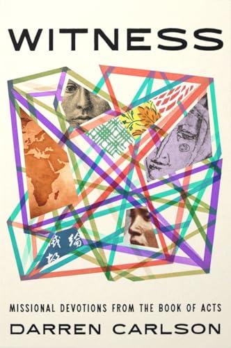 Witness: Missional Devotions from the Book of Acts