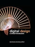 Algopix Similar Product 17 - Digital Design: A Critical Introduction