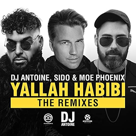 Yallah Habibi (DJ Antoine vs. Mad Mark Hands Up Extended Mix) [Explicit]