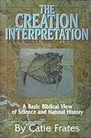 The Creation Interpretation 1568570821 Book Cover