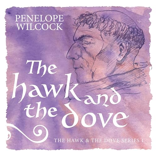 The Hawk and the Dove by Penelope Wilcock episode artwork