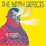 Birth Defects - Everything Is Fine