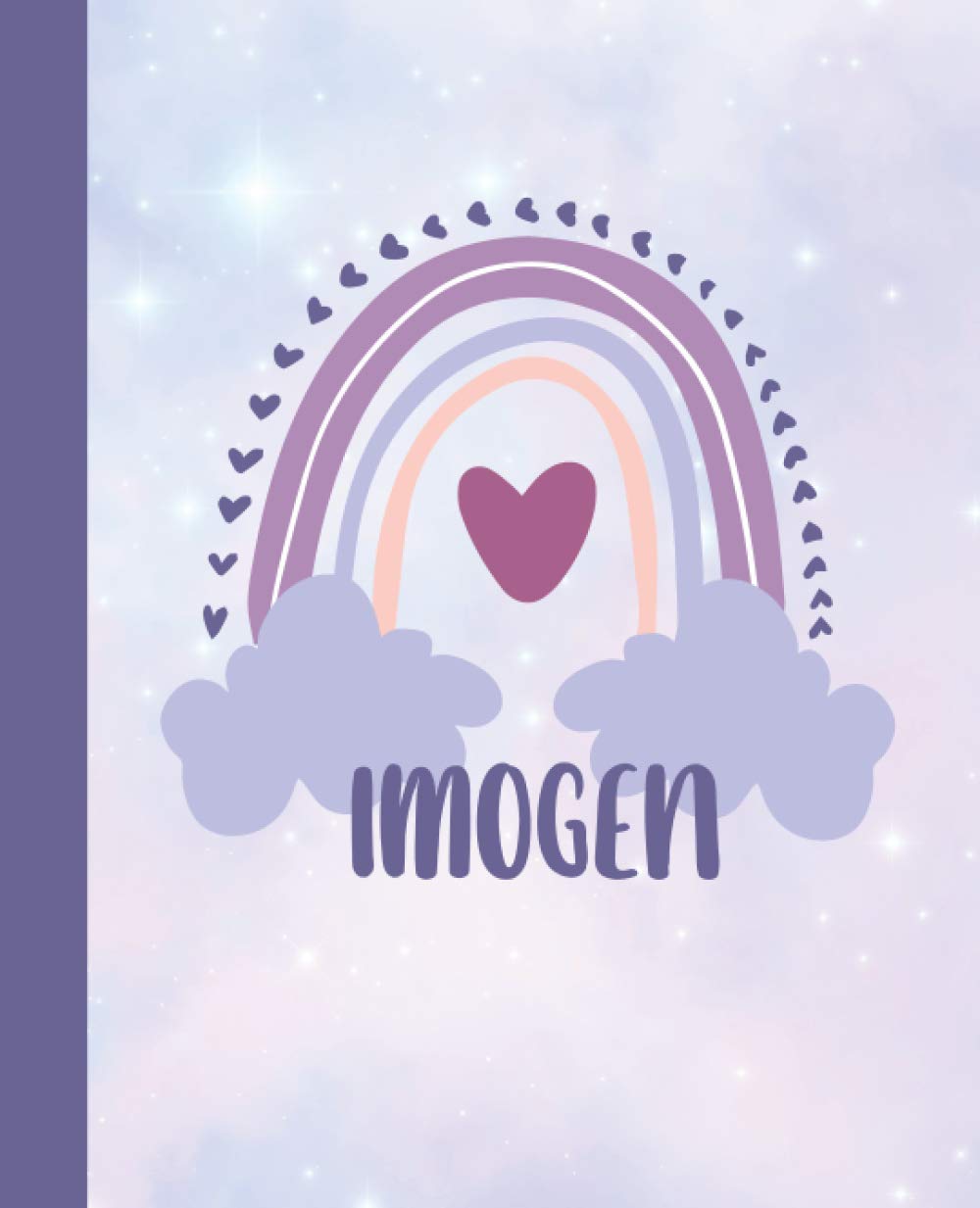 Imogen: A personalized Rainbow Primary Draw and Write Composition notebook with name: Kindergarten to Grade 3 for Handwriting and story writing