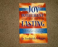 The joy of intelligent fasting 0739201123 Book Cover