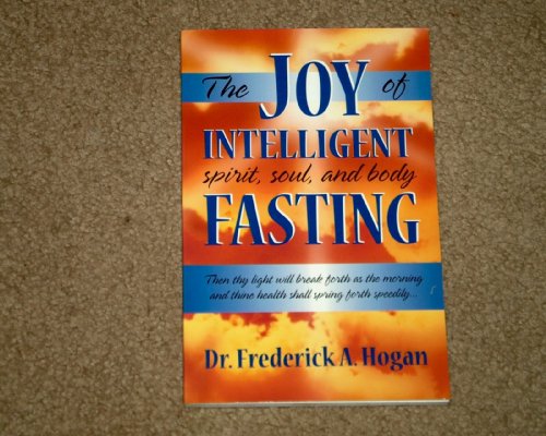 The joy of intelligent fasting 0739201123 Book Cover