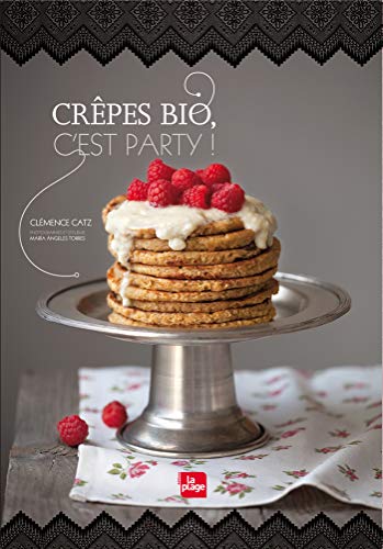 Télécharger Crêpes bio, c'est party ! Livre PDF Gratuit