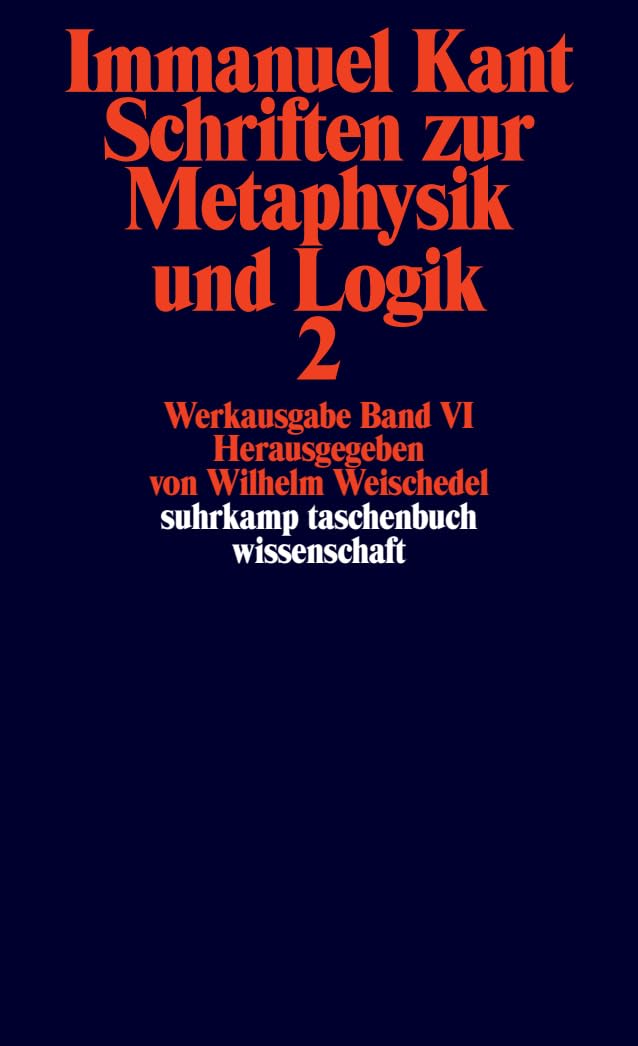 Scriften Zur Metaphysik Ing Logik; Tl.2