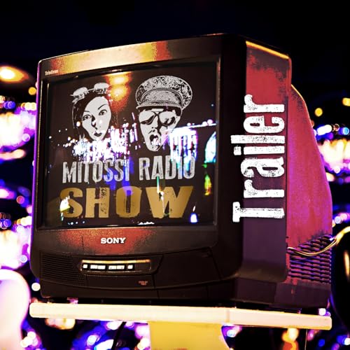 Mitossi Radio Show: Trailer III - Volle Aufmerksamkeit!
