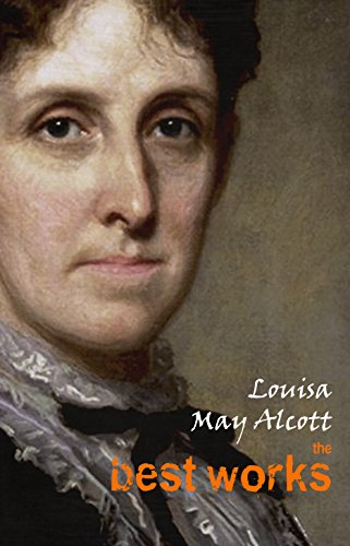 Amazon Com Louisa May Alcott The Best Works Ebook Alcott Louisa May Kindle Store Amazon Com Louisa May Alcott The Best Works Ebook Alcott Louisa May Kindle Store