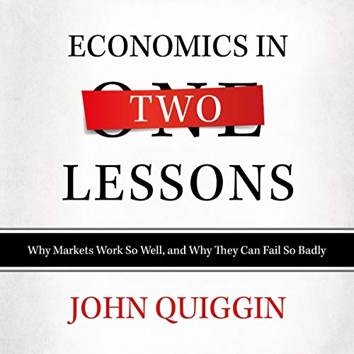 Economics in Two Lessons by John Quiggin episode artwork