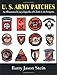 U.S. Army Patches: An Illustrated Encyclopedia of Cloth Unit Insignia