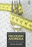 Decoding Anorexia: How Breakthroughs in Science Offer Hope for Eating Disorders