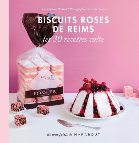 Télécharger BISCUIT ROSE DE REIMS Livre PDF Gratuit