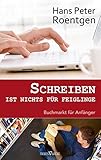Schreiben Ist Nichts Fur Feiglinge (German Edition)