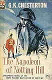  The Napoleon of Notting Hill (Annotated Original Edition) (English Edition)