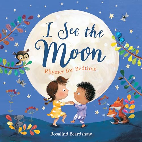 Image of I See the Moon: Rhymes for Bedtime