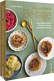  Kochbuch – Die perfekte Beilage: Die 60 besten Rezepte von Safrangemüse bis Parmesansoufflé.