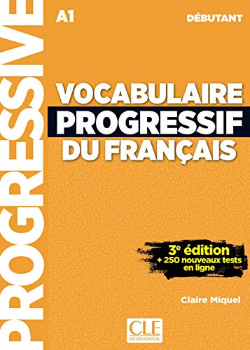 Vocabulaire progressif du français - Niveau débutant (A1) - Livre + CD + Appli-web - 3ème éditio PDF