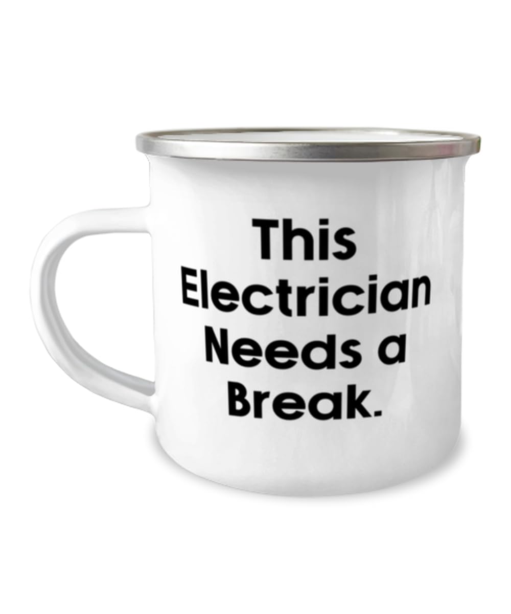 Funny Electrician 12oz Camper Mug, This Electrician Needs a Break, Present For Coworkers, Sarcastic Gifts From Boss, Sarcastic electrician gift, Funny electrician gift, Electrician gag gift,