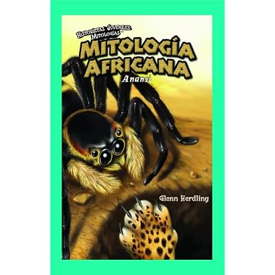 Mitolog&iacute;a Africana: Anansi (African Mythology: Anansi) (Historietas Juveniles