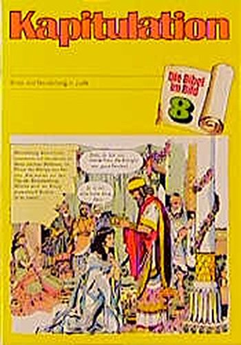 Die Bibel Im Bild, Heft 8: Kapitulation