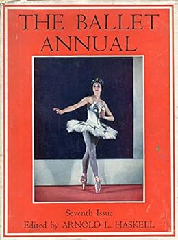 Hardcover The Ballet Annual 1953: A Record and Year Book of the Ballet Book