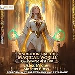 Cover of Revolutionizing the Magical World, One Sorceress at a Time 3