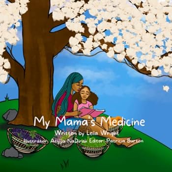 Paperback My Mama's Medicine Book