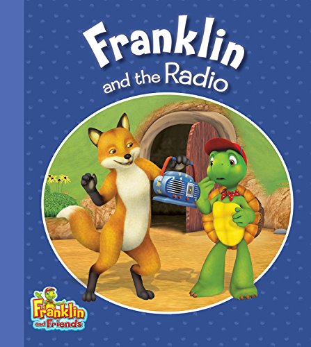 Franklin and the Radio (Franklin and Friends)