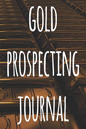 Gold Prospecting Journal: The ideal way to track your gold finds when prospecting - perfect gift for the gold enthusaiast in your life! image 3