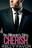 CHERISH (The Billionaire's Rules, Book 12)