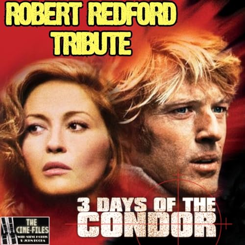 THREE DAYS OF THE CONDOR with New ROBERT REDFORD Tribute Intro