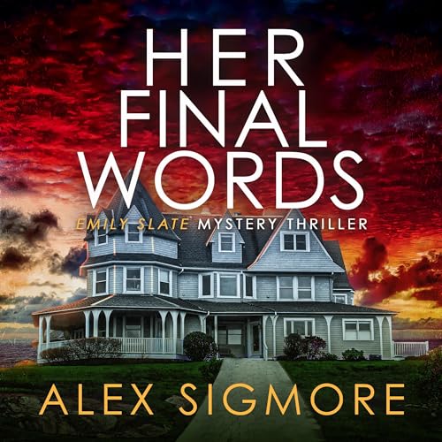 Her Final Words by Alex Sigmore episode artwork
