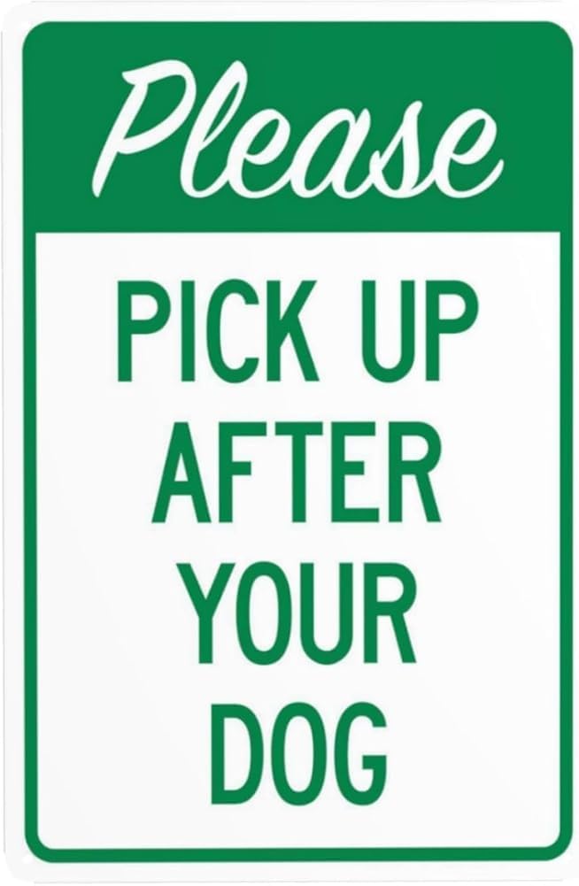 Please Pick Up After Your Dog Warning Sign Clean Up Dog Poop Security Metal Signs For Business Home Outdoor Indoor Road Yard Garage Street Wall Safety Caution Decor Gift For Women Men 8x12 Inch
