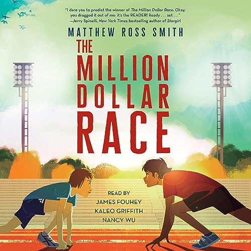 The Million Dollar Race (Audible Audio Edition) Matthew Ross Smith, James Fouhey