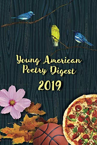 Young American Poetry Digest 2019 Edition Paperback