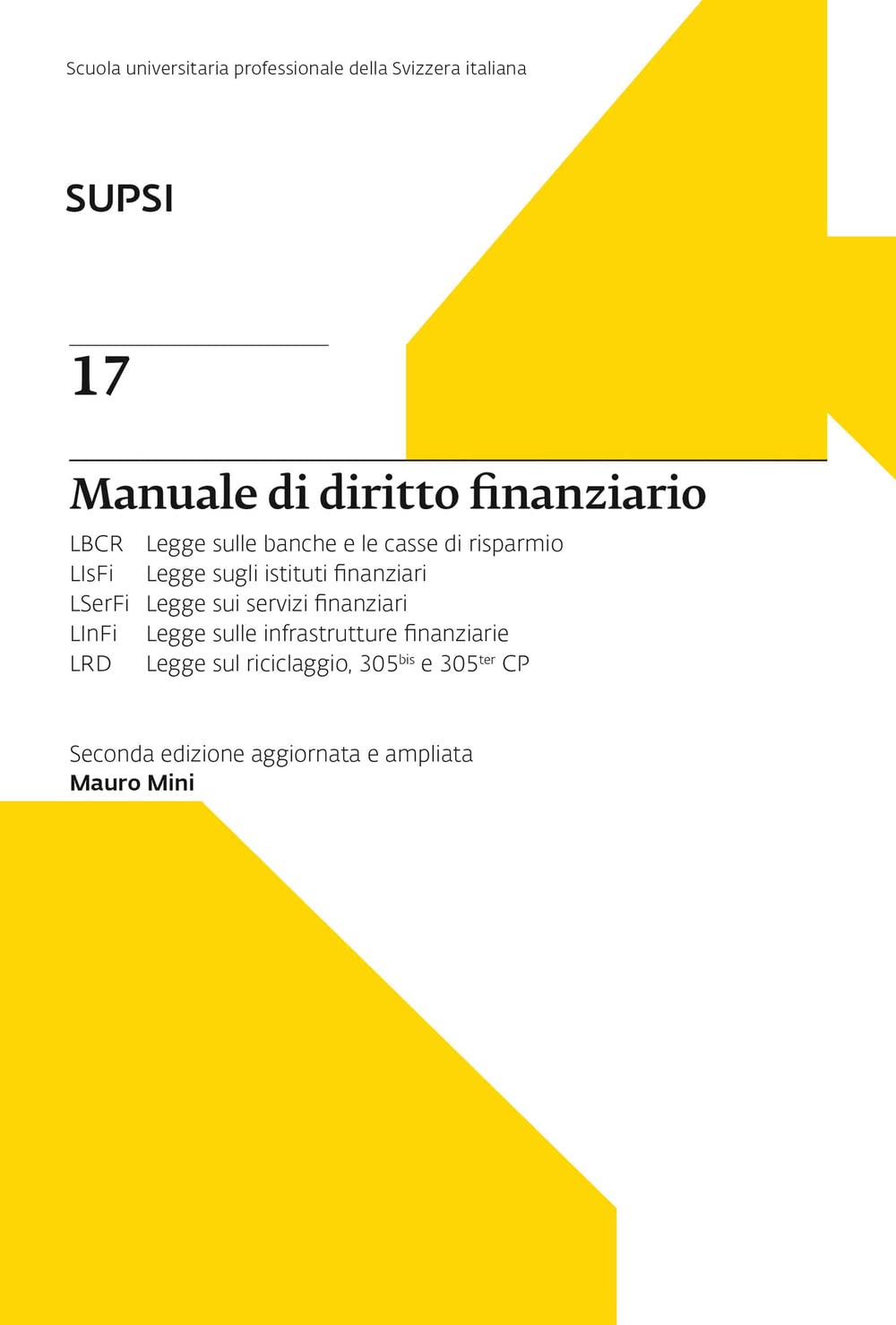 Manuale di diritto finanziario. SUPSI. Ediz. ampliata (Vol. 17)