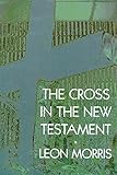 The Cross in the New Testament